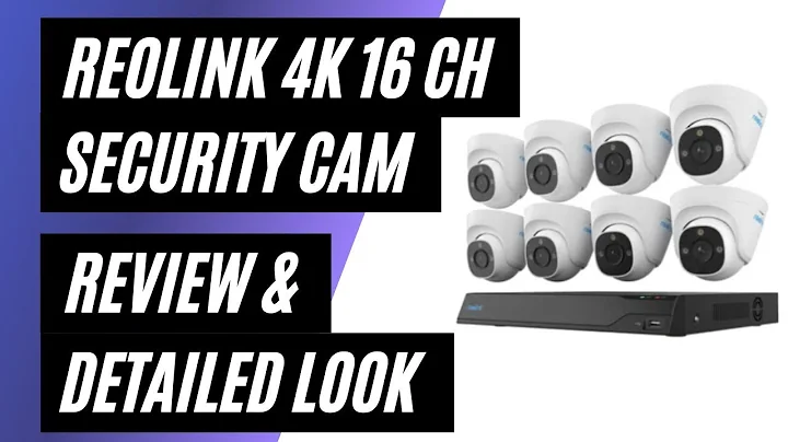 Reolink 4K+ 16-Channel 4TB 8-Cam Wired Security Camera System - Review & Detailed Look