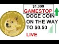 🐋 GME to $1000 HODL DOGE COIN on the way to 50 CENTS DOGECOIN #DOGE #BTC #CRYPTO 🚀🚀 LIVE