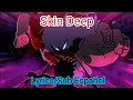 Skin Deep Lyrics Shigaraki Vs Mahito Death Battle