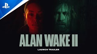 Alan Wake 2 | Launch Trailer | PS5