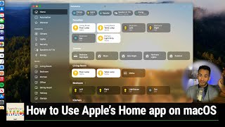 Deep Dive: Home App for macOS Sonoma  Everything You Need To Know About Home.app