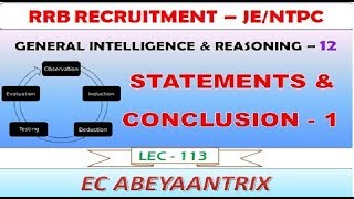 LEC 113 - RRB JE/NTPC - REASONING 12 | STATEMENTS & CONCLUSION - 1 | CBT 1