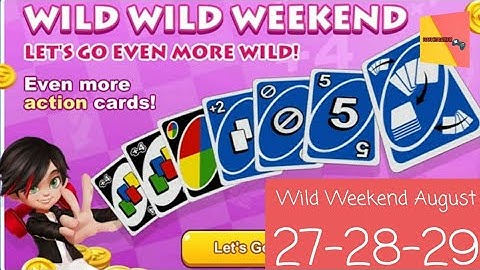 UNO Mobile - Gameplay Walkthrough Part 10 - Wild Weekend August 27-28-29 (iOS, Android)
