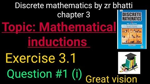 Discrete mathematics by zr bhatti chapter 3 . Mathematical inductions. Exercise 3.1 Question 1 (i).
