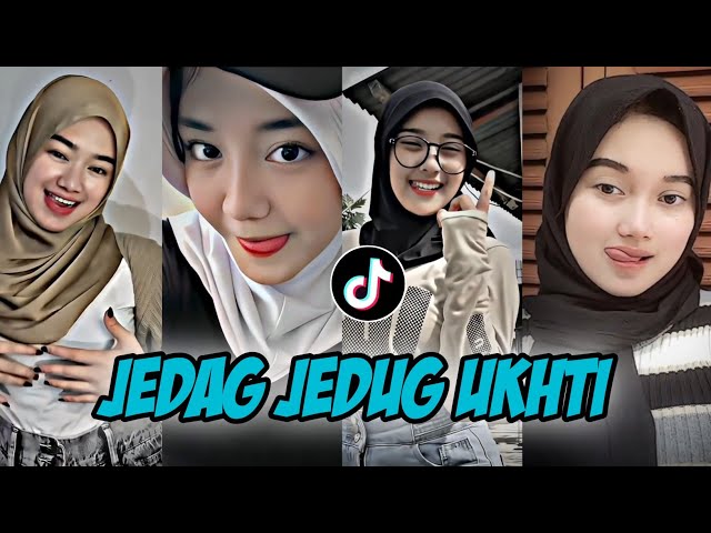 KUMPULAN JEDAG JEDUG UKHTI CANTIK VIRAL TIKTOK + PEMERSATU BANGSA TERBARU class=