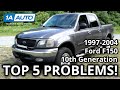 Top 5 Problems Ford F-150 Pickup 1997-2004 10th Generation