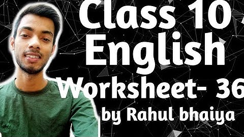 Class 10 English worksheet-36 || English Worksheet-36 || Worksheet 36 English || Excellent learning