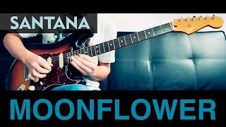 Santana - Moonflower (Flor D'Luna) / guitar cover / chords