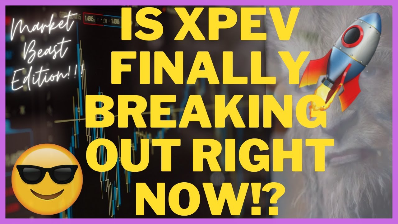 IS XPEV FINALLY BREAKING OUT RIGHT NOW!? PRICE PREDICTION TECHNICAL