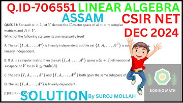 CSIR NET DEC 2024 ASSAM CENTRE  LINEAR ALGEBRA SOLUTION  PART C   Q.ID 706551