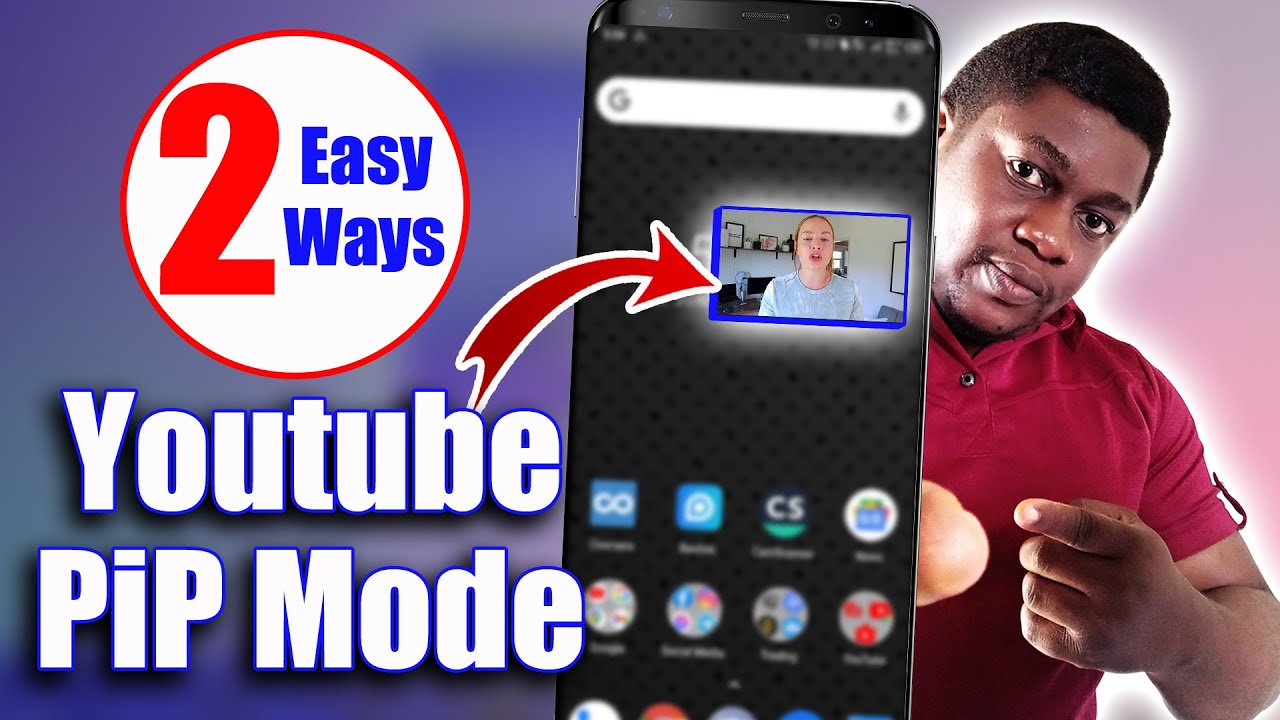 2 Easy Ways to View Youtube in PiP Mode on Any Android Phone - YouTube