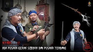 Ada PUSAKA TERBANG ?
