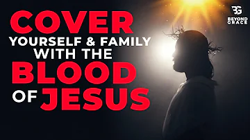 Jesus Will Cover You And Your Family With His Precious Blood For Protection If You Pray This Prayer
