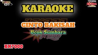 Cinto bakisa (Ucok sumbara) Karaoke  lirik versi KN7000 Nada standar