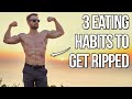 3 Eating Habits That Help Me Get Shredded (You Must Try These!)