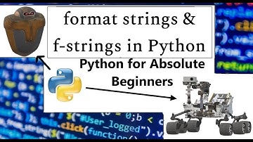 Format Strings, f-strings in Python | Python for Absolute Beginners in English | #37