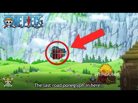 One Piece: Possible Locations Of the Final Road Poneglyph