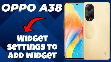 Oppo A38 Widget settings to add widget || || How to use widget options || How to set widgets