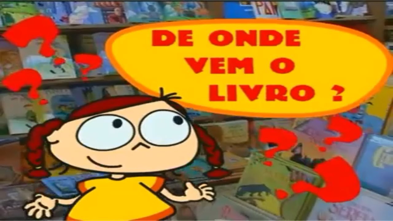 De Onde Vem o Livro? YouTube De Onde Vem o Livro? YouTube