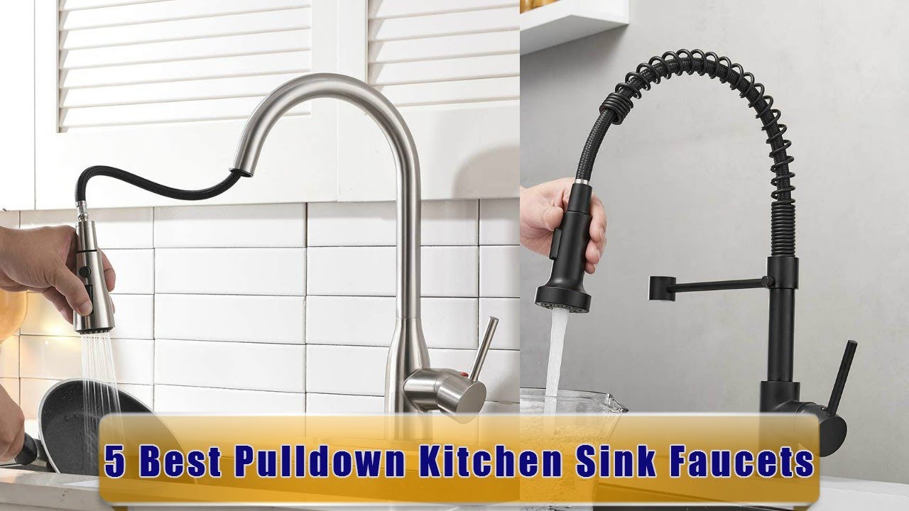 5 Best Kitchen Sink Faucets Top Rated Pull Down Kitchen Faucet For Your Home 2020 Youtube