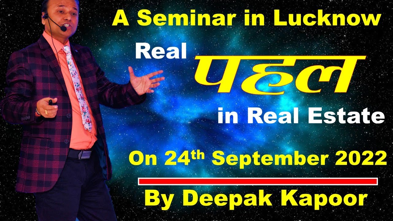Real Estate Business | By Deepak Kapoor Motivational Speaker | Teacher ...