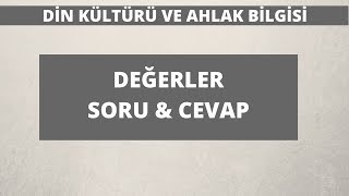 9.Sınıf Din Kültürü Ve Ahlak Bilgisi Değerler Soru & Cevap