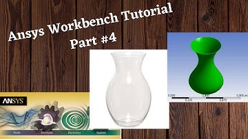 Ansys Workbench Tutorial Part 4 - Maximum Deformation And Von Mises Stress Vase #ANSYS