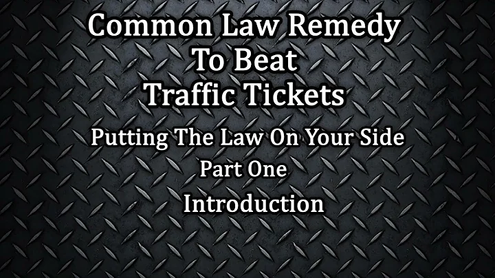 How to use Common Law to Beat Traffic Violations