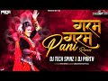 Garam garam paani  remix 150bpm  dj parth dj techspinz  old song