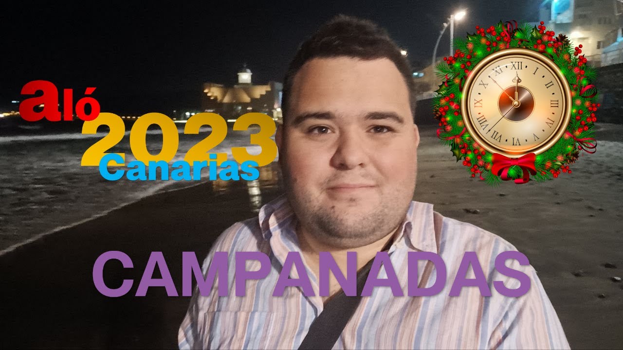Aló 2023 Campanadas Canarias En Directo YouTube