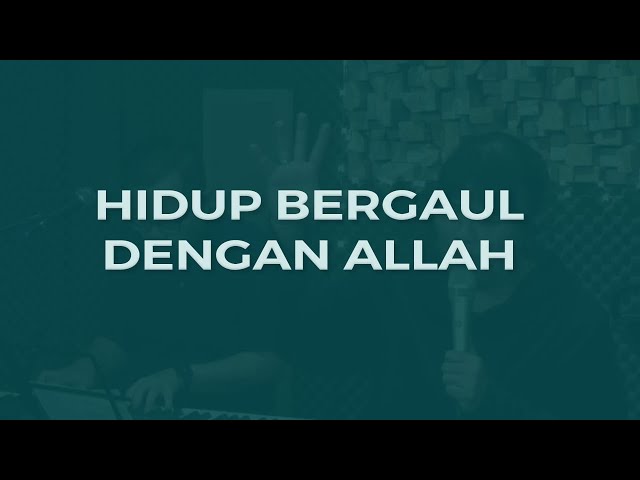 Live Band Worship Together - HIDUP BERGAUL DENGAN ALLAH - 20.20 WIB - 13 December 2023 class=