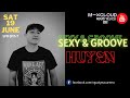 Rel radio  sexy  groove 19 june 2021  huyen live