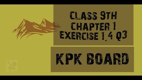 question 3 | ex 1.4 | chapter 1 | matrices | class 9th | kpk board