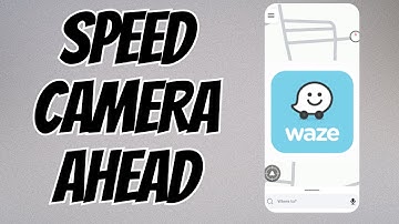 Turn On Speed Camera Alerts On Waze | Speed Camera Alert in Waze