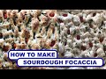 How To Make Sourdough: Sourdough Focaccia