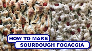 How To Make Sourdough: Sourdough Focaccia