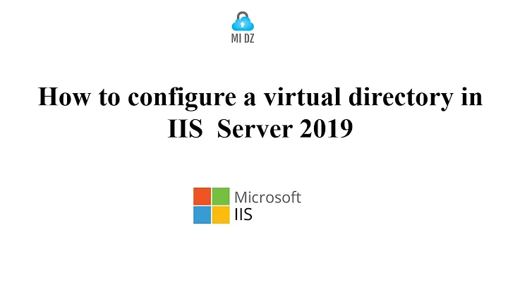 How to configure a virtual directory in IIS  Server 2019