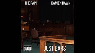 Just Bars by The Pain and Damien Dawn (prod. Antidote)(Raw sessions vol. 2)(audio)