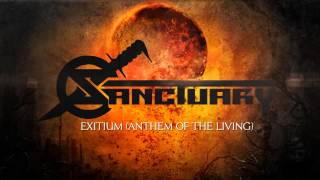 SANCTUARY - Exitium (Anthem Of The Living) - &quot;ЖR&quot;