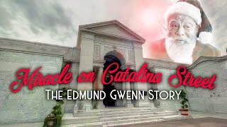 MIRACLE ON CATALINA STREET | The Edmund Gwenn Story