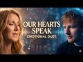 Celine Dion Ft Ed Sheeran Our Hearts Speak In Echoes Official Fan Made Music Emotional Love Song 