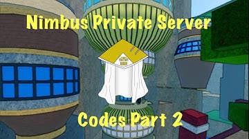 Nimbus Private Server Codes- Part 2 | Shindo Life