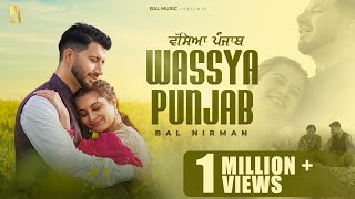 Wassya Punjab Official Video Bal Nirman Tren D New Punjabi Song 2026 Latest Punjabi Songs