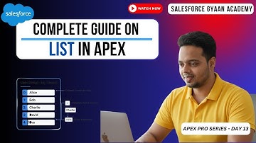 List in Apex Collection 🔥 | Complete Guide on List with Real-Life Examples | Apex Pro Series Day 13