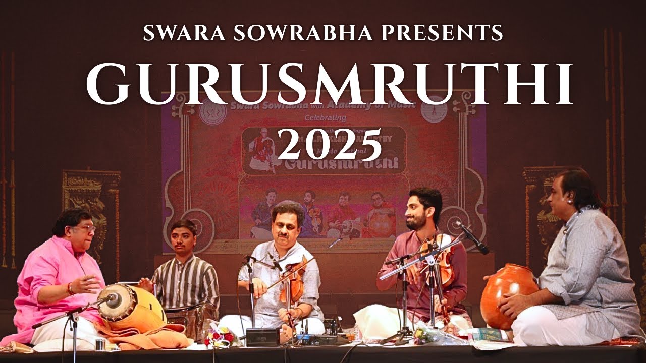 GuruSmruthi 2025 | Evening Concert | Swara Sowrabha