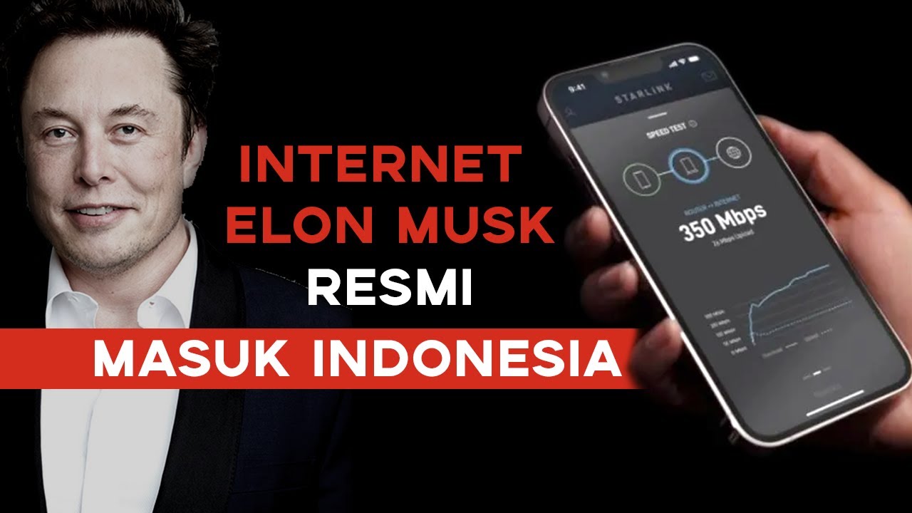 Starlink, Layanan Internet Elon Musk Masuk Indonesia!