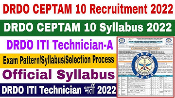 DRDO CEPTAM 10 Syllabus 2022 | DRDO Technician Syllabus 2022 | DRDO ITI Technician Syllabus 2022