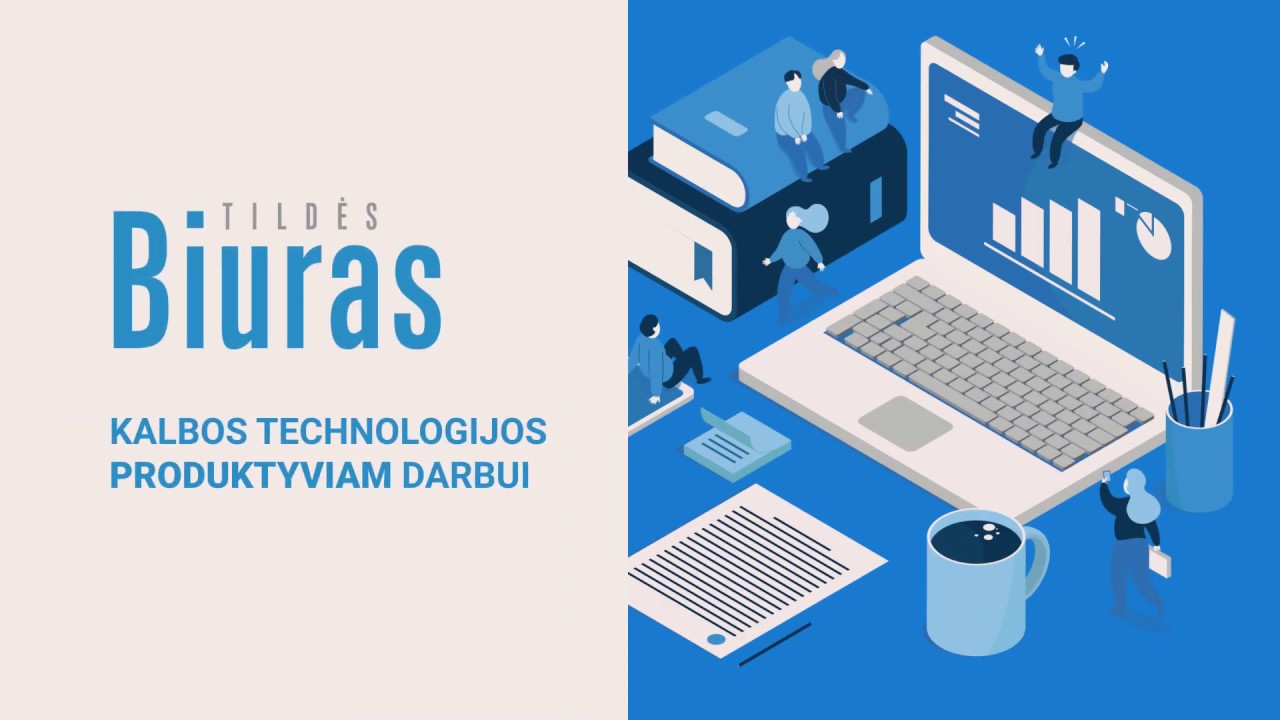 Tildės Biuras - kalbos technologijos produktyviam darbui!
