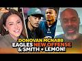 Donovan McNabb on Eagles New Look Offense w/ Makai Lemon, DeVonta Smith Being #1 for Jalen Hurts!