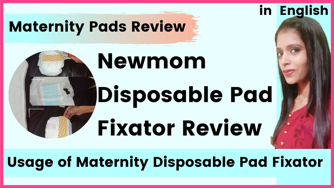 Newmom Disposable Pad Fixator Review Maternity Pad Fixator Post Pregnancy  After Delivery How to Use 